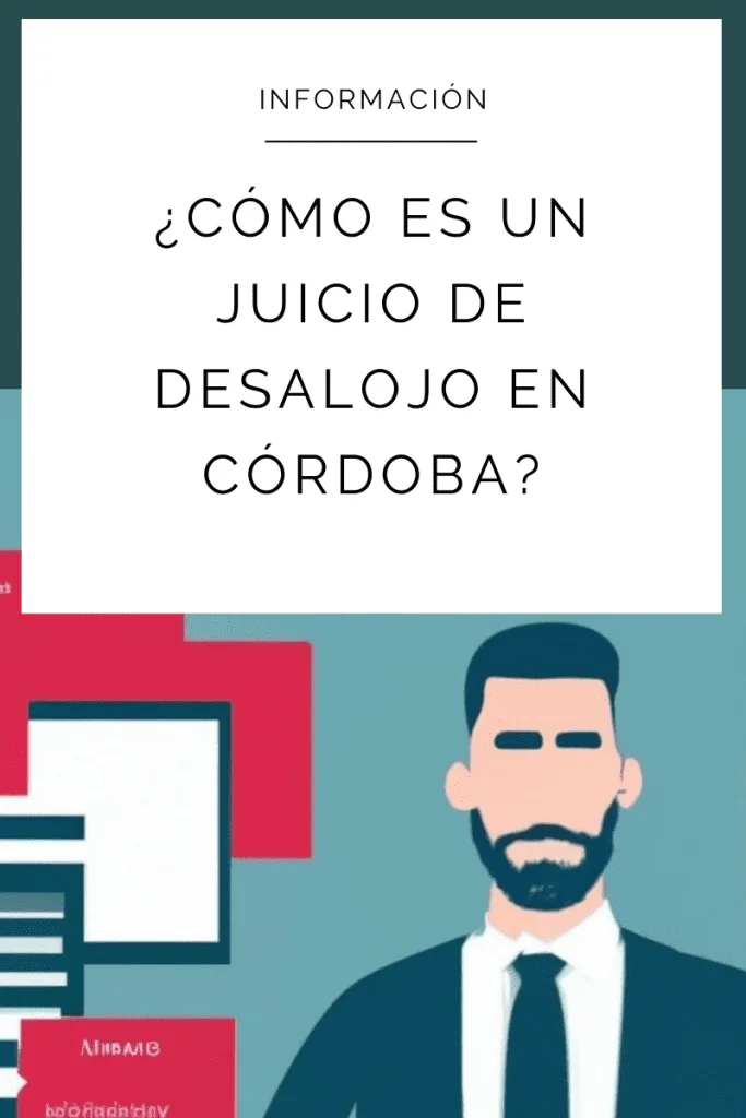 Tiempo de juicios de desalojo en Argentina: información esencial