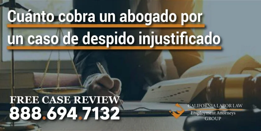 Honorarios de abogado por despido injustificado: ¿cuánto esperar?
