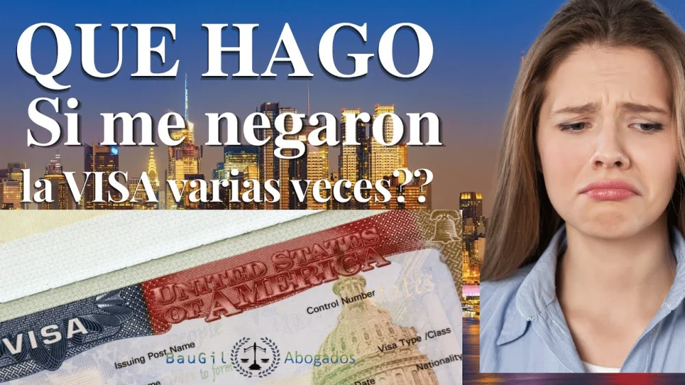 Visa negada dos veces: así puede asistirte un abogado