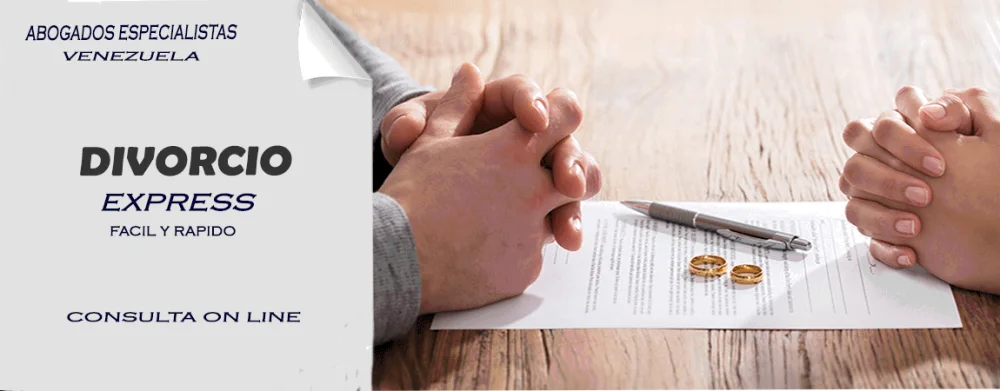 Divorcio exprés en Venezuela: guía rápida con abogados expertos