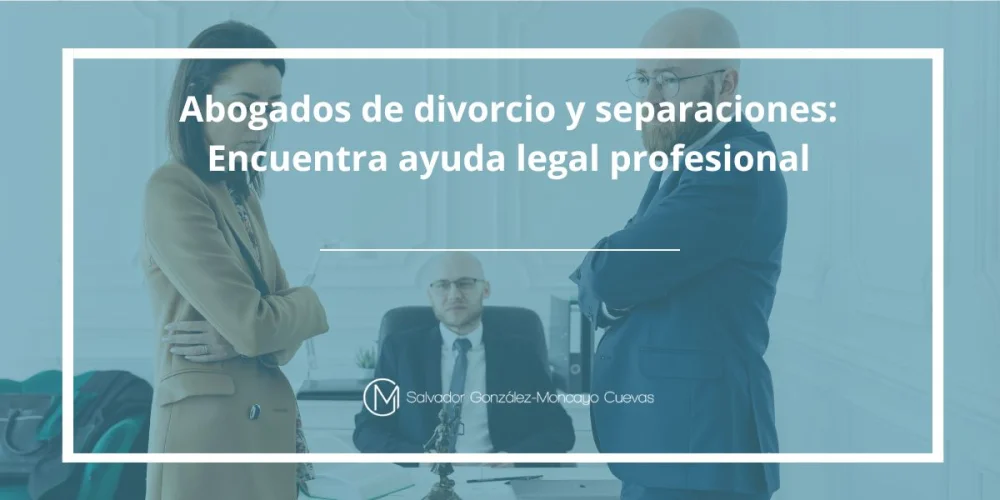 Divorcio gratuito en España: asesoría legal con expertos