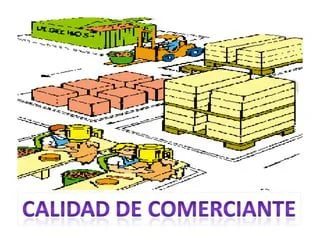 Evaluación de calidad de comerciantes en el ámbito legal