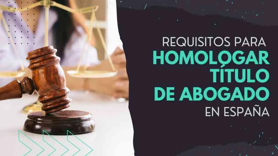 Guía completa sobre los requisitos para ser abogado