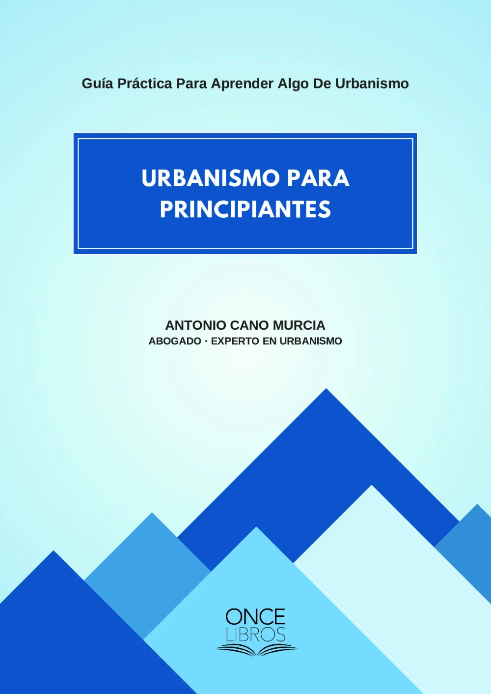 Guía práctica para el análisis urbano en abogados