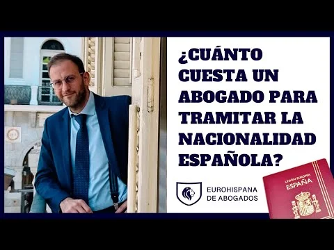 Gastos al gestionar la nacionalidad con un abogado experto