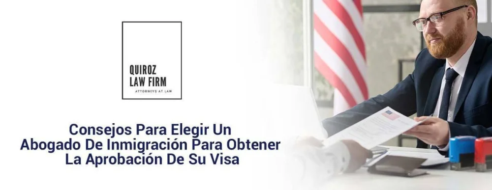 Guía para seleccionar un abogado de inmigración competente