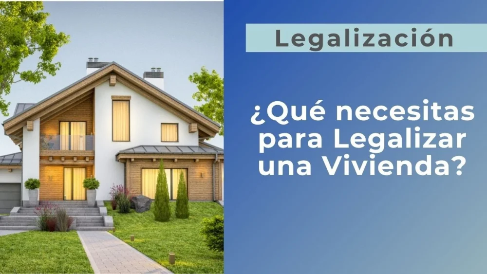 Plazos legales para regularizar viviendas: asesoría de abogados expertos
