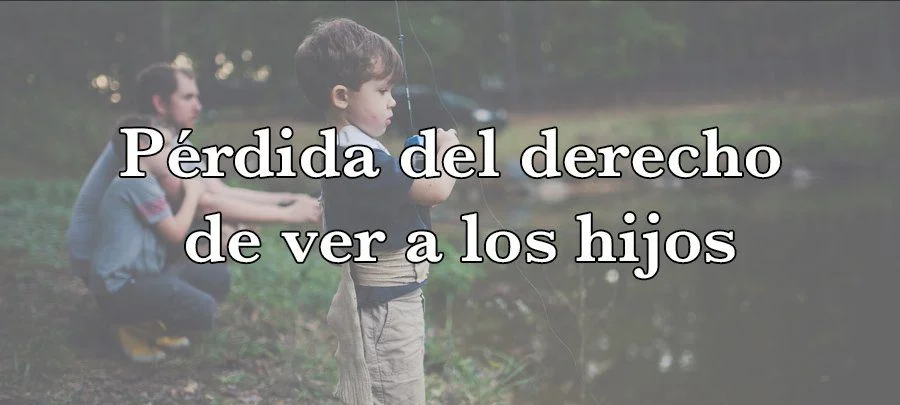 ¿Cuándo un padre pierde derechos sobre sus hijos? Asesoría Legal