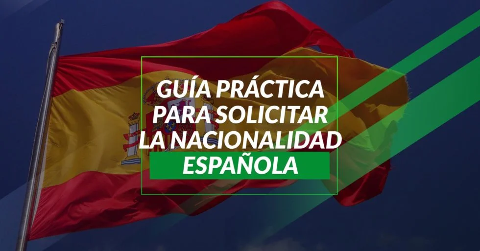 Guía esencial para solicitar la nacionalidad española con abogados