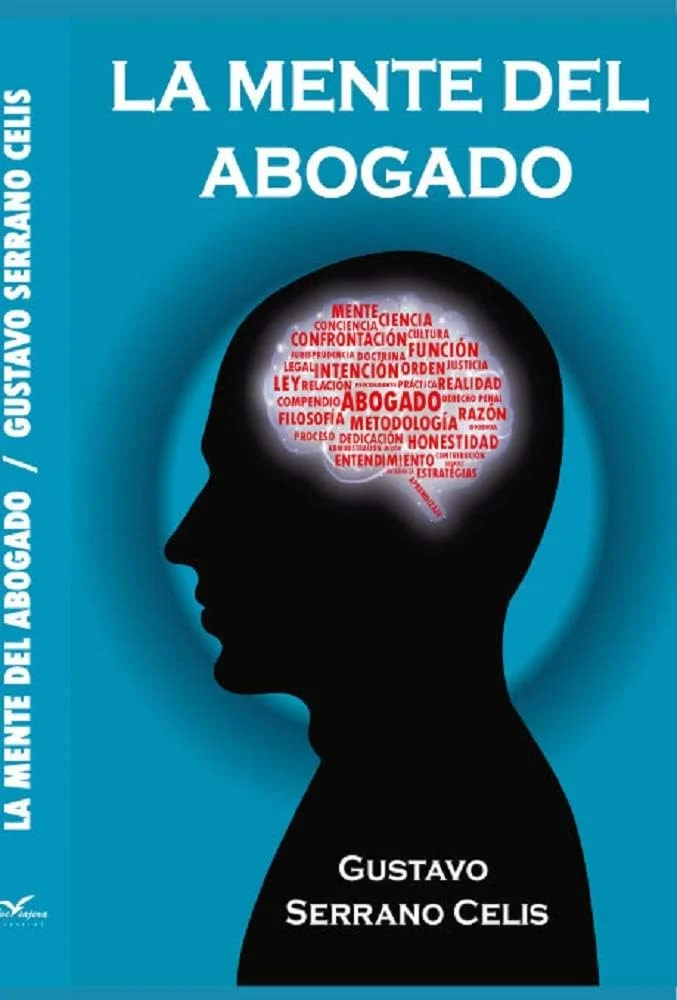 La mente del abogado: claves del pensamiento jurídico reveladas