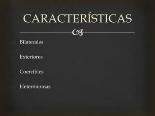 Las 4 características esenciales del derecho en el ámbito legal