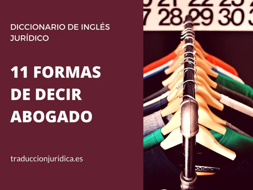 Los diversos términos para referirse a los abogados