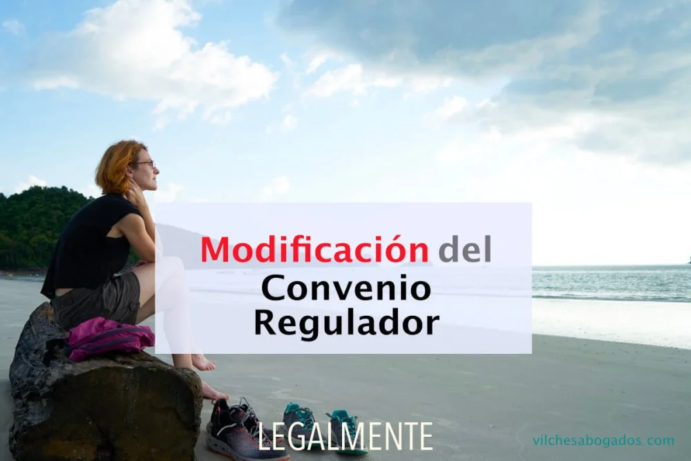 Modificación del convenio regulador en derecho familiar: ¿cuándo procede?