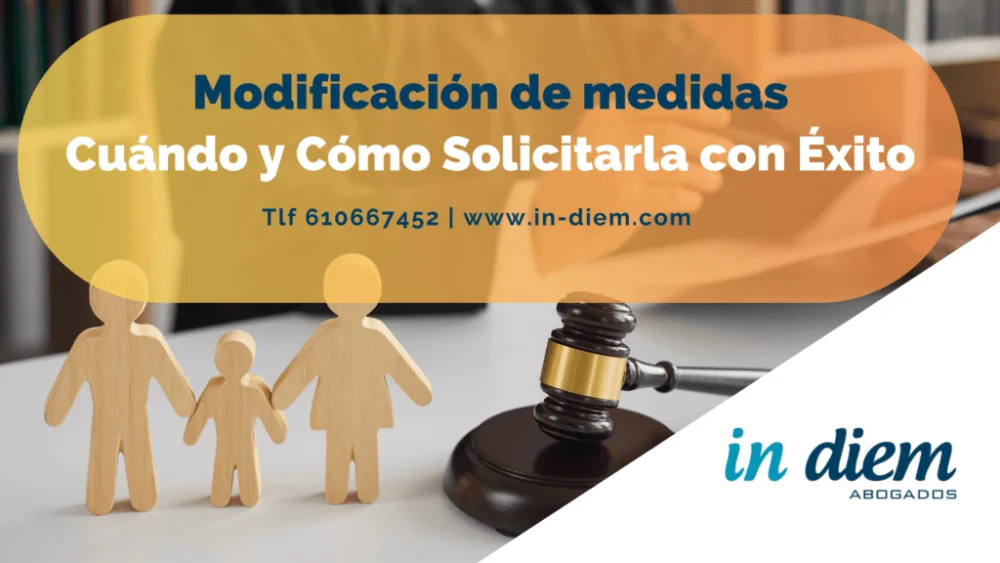 Solicita cambios en medidas con abogados especializados en derecho familiar