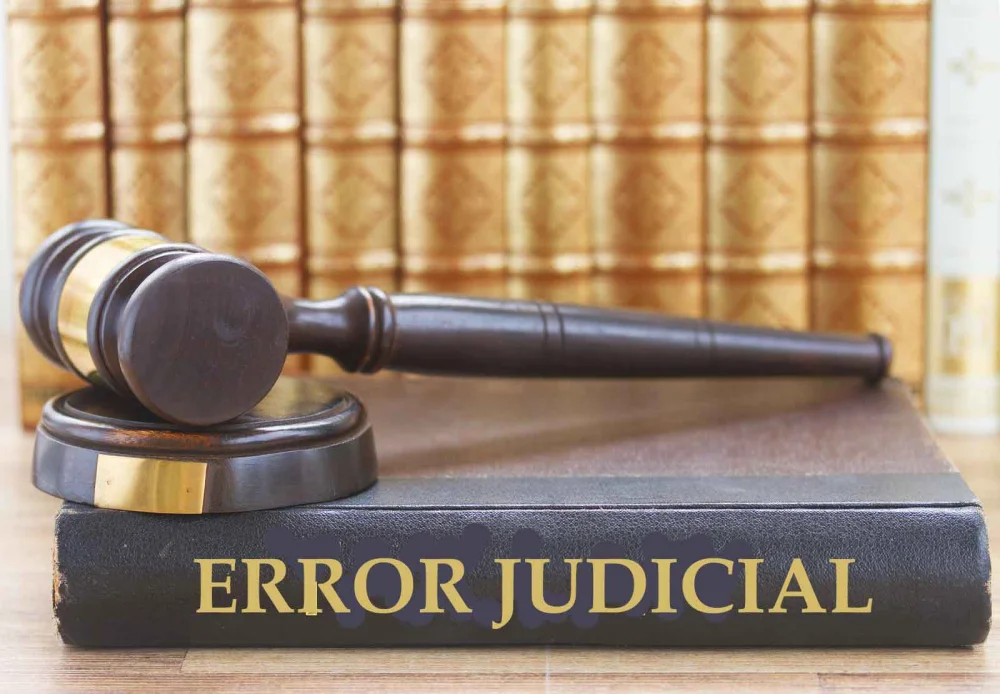 Cómo actuar ante un error judicial: consejos de abogados expertos