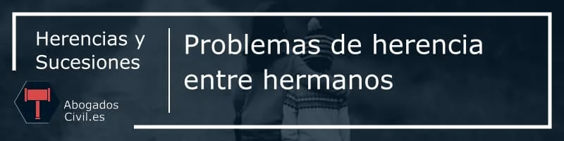 Guía legal sobre la herencia entre hermanos y abogados