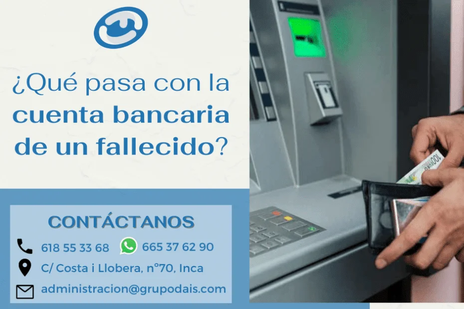 Implicaciones de fallecimiento en cuentas bancarias compartidas: abogados