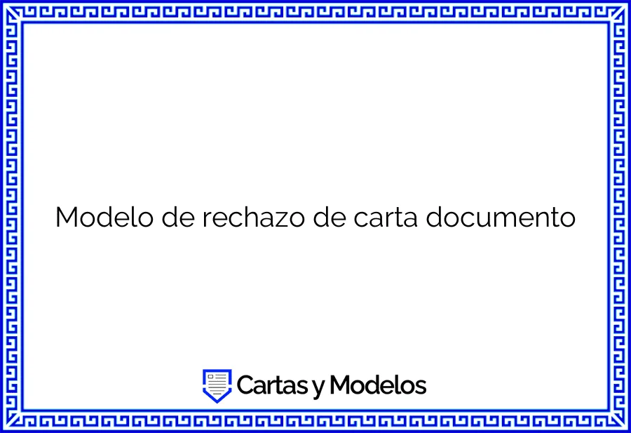 Consejos legales si alguien rechaza una carta documento