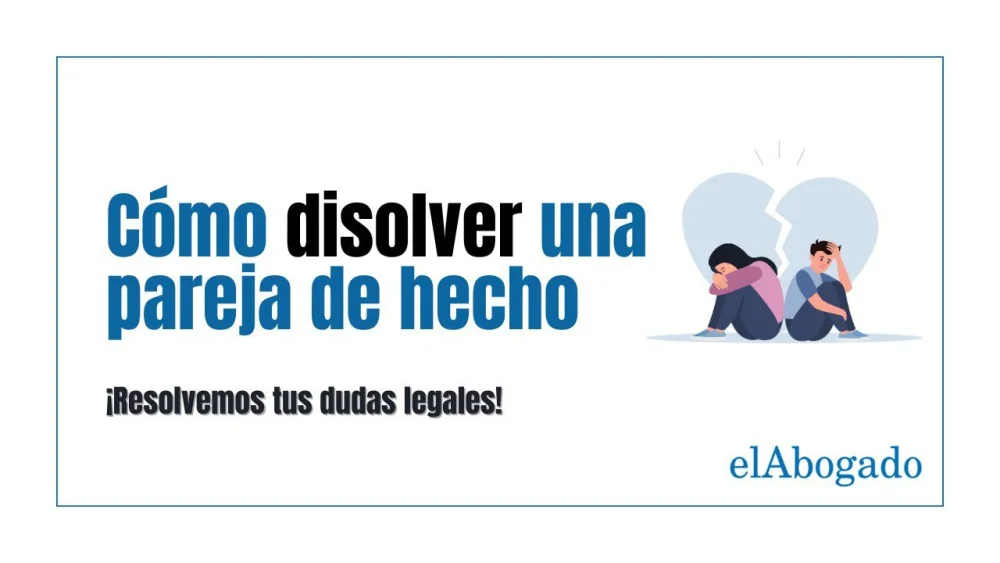 Costos de disolución de pareja de hecho: abogados expertos