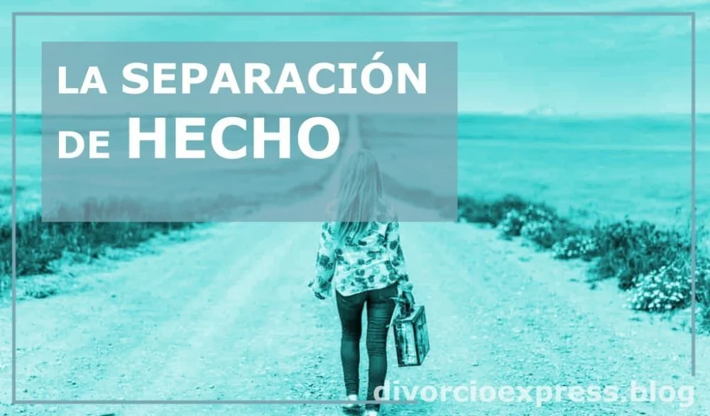 Implicaciones de la separación de hecho en el derecho familiar