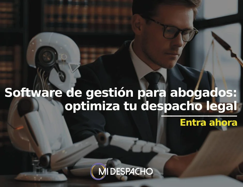Optimiza la gestión de tu bufete con software jurídico