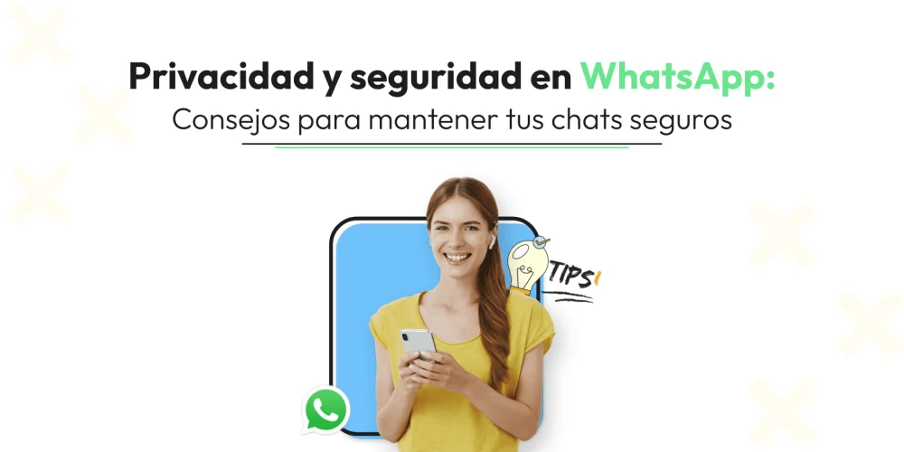 Protege tu privacidad en WhatsApp: consejos legales esenciales
