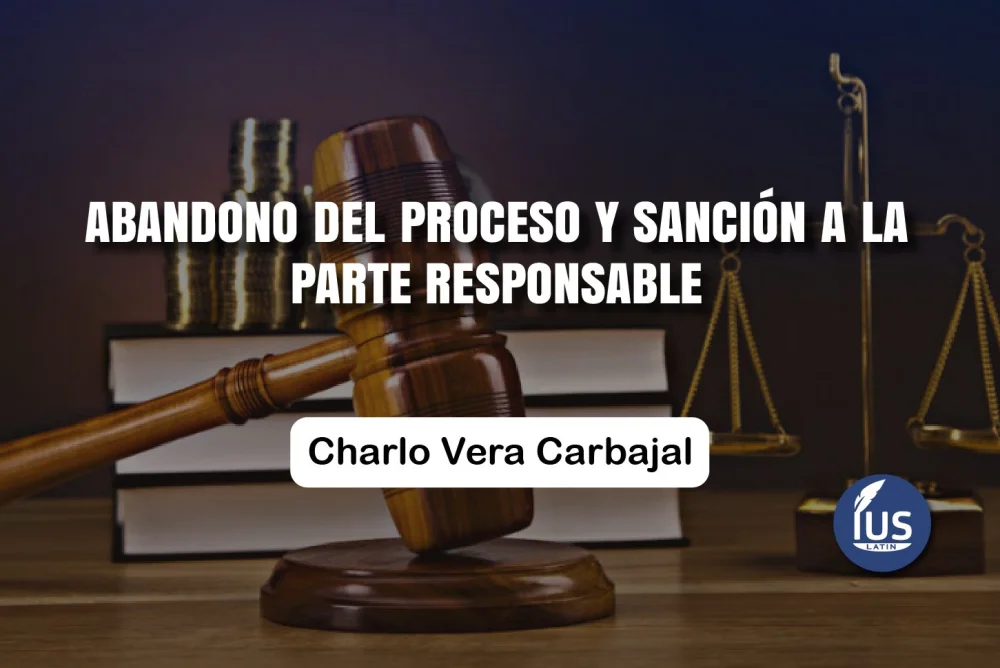 Abandono de juicio: Consecuencias legales y consejos de abogados