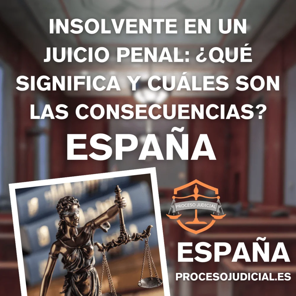 Consecuencias legales de la declaración de insolvencia en juicio