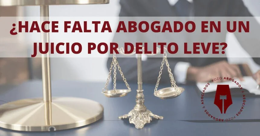 Delitos leves: asesoría legal por abogados expertos
