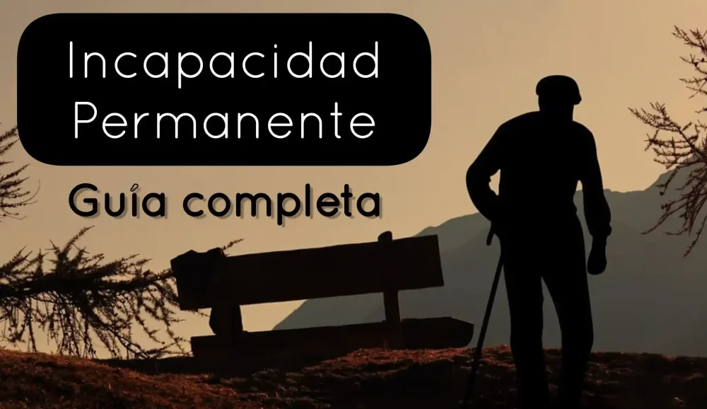Derecho a incapacidad permanente: guía completa con abogados especializados