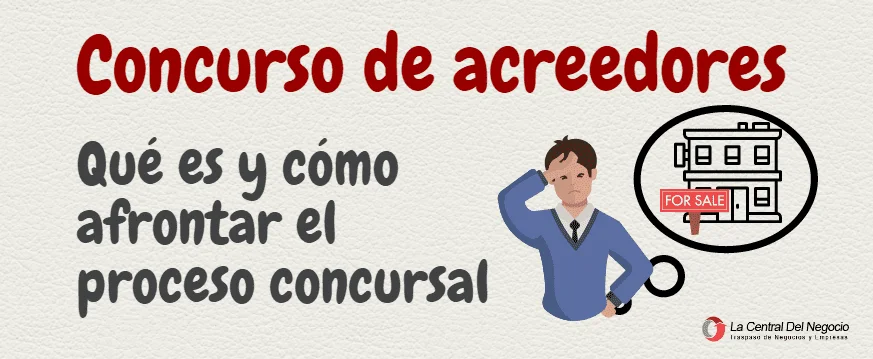 Entiende el proceso de un concurso de acreedores con expertos