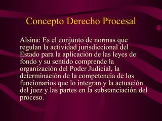 Entiende la ley que rige el derecho procesal legal