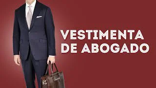 Guía de estilo para abogados: vestir bien en el tribunal