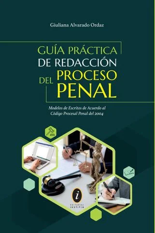 Guía práctica para realizar una denuncia penal efectiva