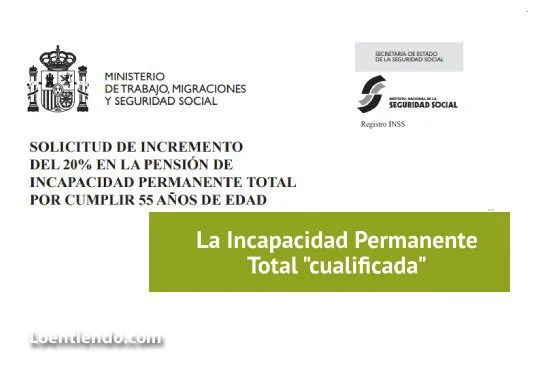 Incapacidad permanente total a los 55 años: asesoría legal especializada