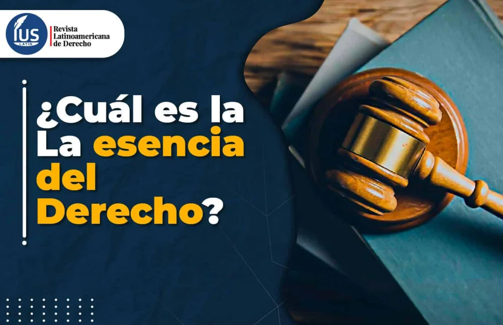 La esencia del derecho según la perspectiva de un abogado