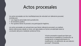 Relevancia de los actos procesales en el derecho legal