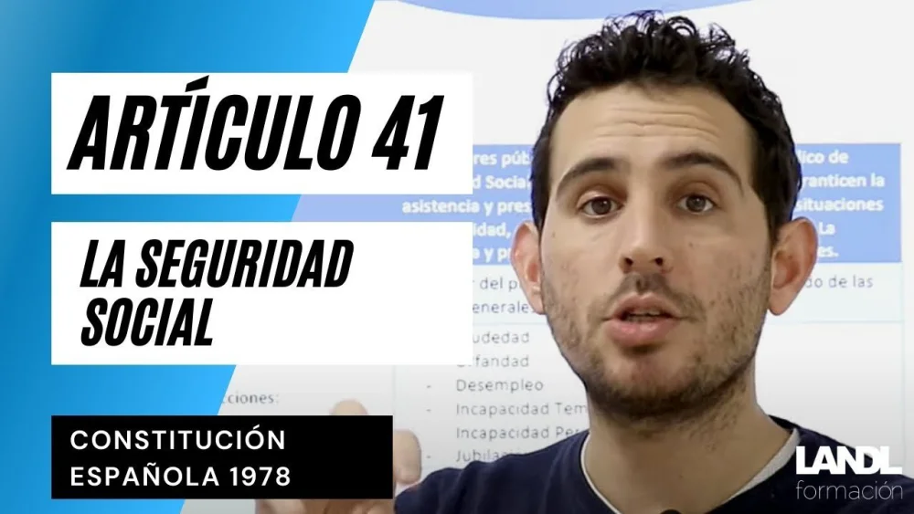 Artículo 41 de la Constitución Española: Información esencial para abogados