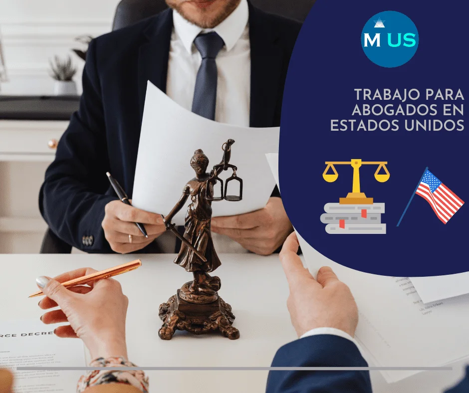 Empleos para abogados en Estados Unidos: oportunidades y perspectivas