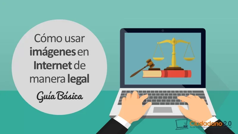 Guía legal sobre el uso de imágenes sin permiso
