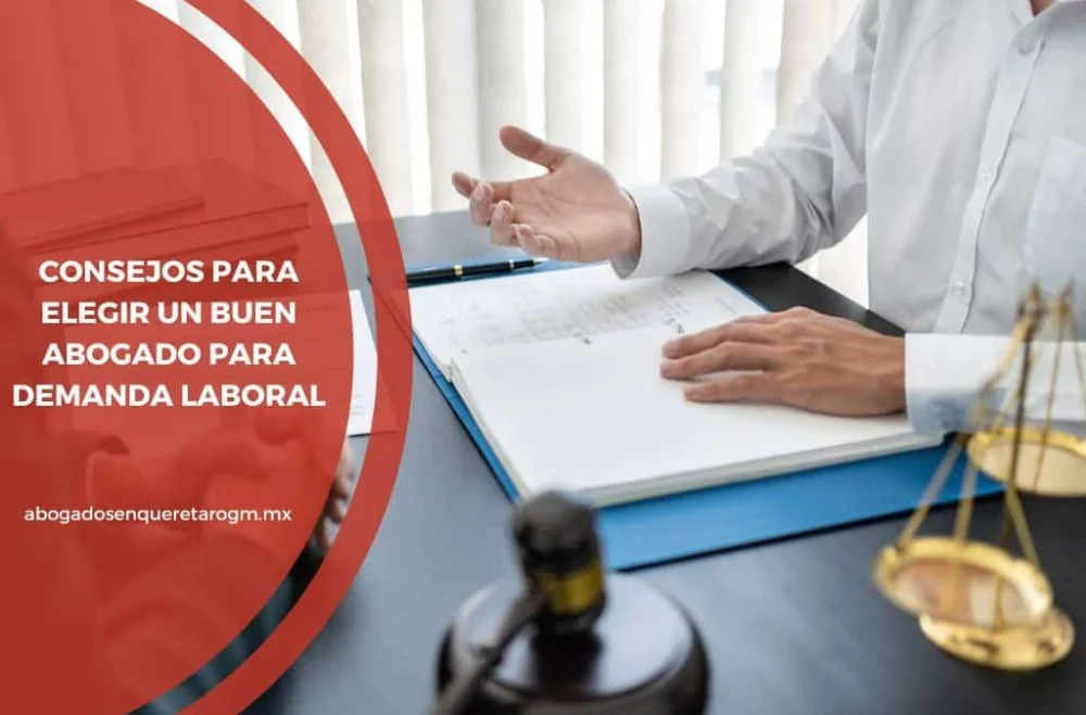 Consejos de abogados para presentar una demanda laboral eficaz
