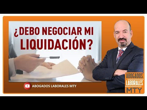 Guía definitiva para negociar liquidaciones laborales con abogados expertos