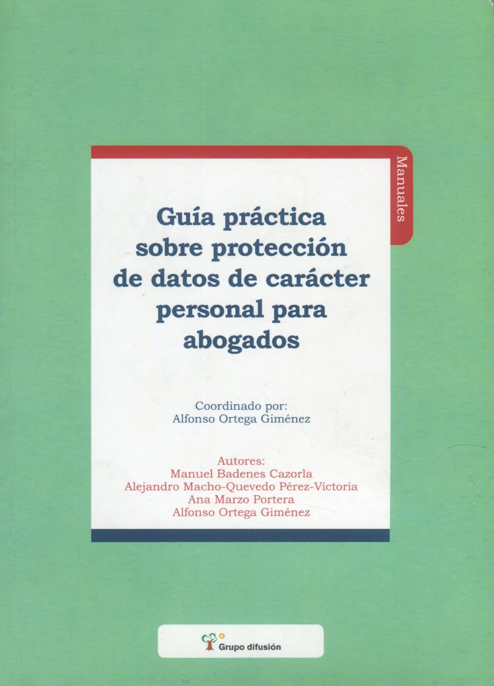 Guía práctica de abogados para la gestión de datos personales