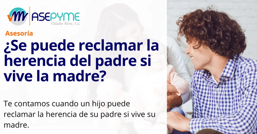 Herencia: lo que un hijo puede recibir de su padre