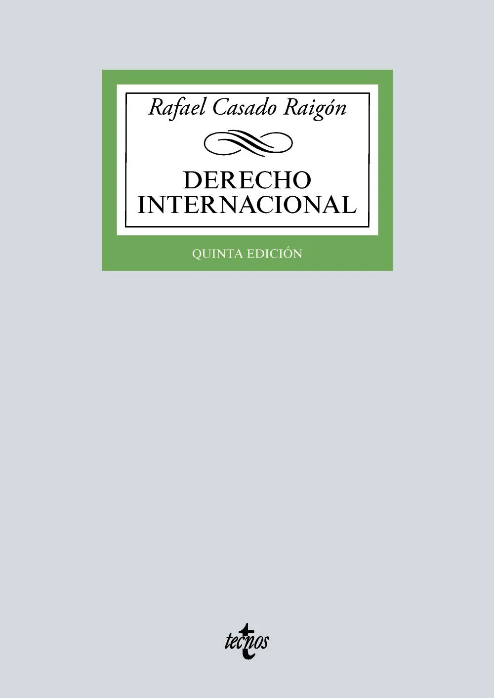 Manual integral de derecho internacional para profesionales del derecho