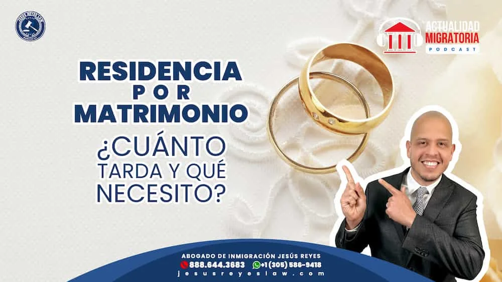 Residencia por matrimonio: guía legal y asesoría profesional