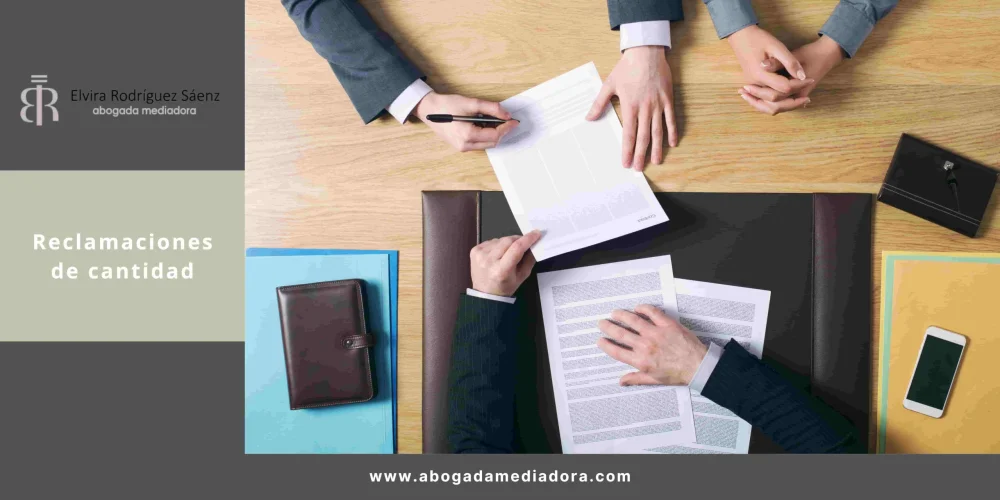 Guía para realizar reclamaciones de cantidad con abogados