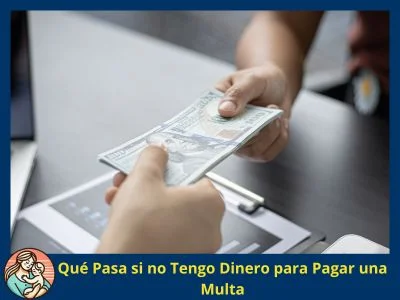 Opciones legales ante multas sin recursos económicos