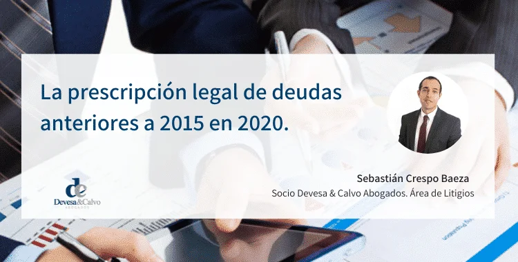 Prescripción de deudas: consejo legal de abogados expertos