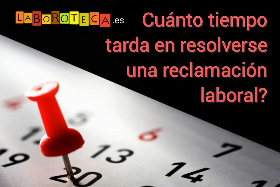 Tiempo estimado para obtener sentencia en juicios laborales